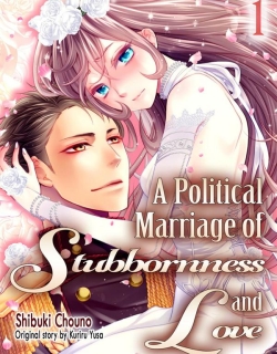 A Political Marriage of Stubbornness and Love