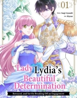 Lady Lydia's Beautiful Determination Betrayed, and Set on Breaking Off an Engagement