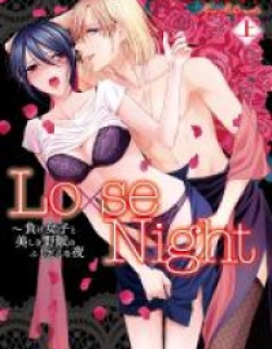 Loxse Night Make Joshi to Utsukushiki Yajuu no Fushidarana yoru