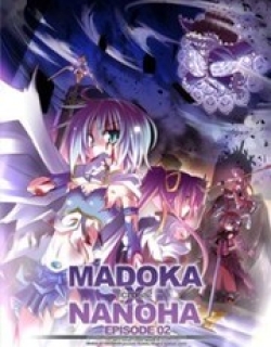 Madoka x Nanoha