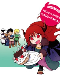 Maoyuu 4-Koma: You're Horrible, Maou-sama!