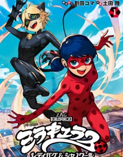 Miraculous: Lady Bug & Chat Noir