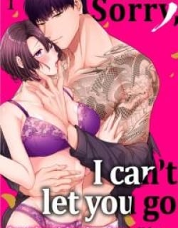 Sorry, I Can't Let You Go- Sweet But Violent Love From A Yakuza-