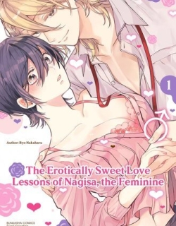 The Erotically Sweet Love Lessons of Nagisa, the Feminine