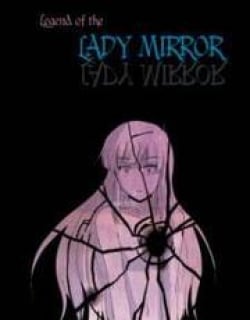 The Legend of Lady Mirror