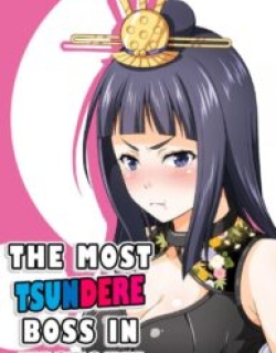 The Most Tsundere Boss in History