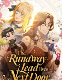 The Runaway Lead Lives Next Door